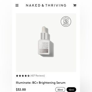 Naked & Thriving Illuminate BC+ Brightening Serum, NWOT